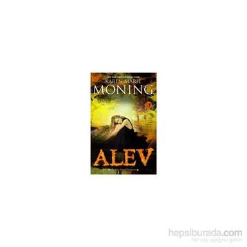 Alev - Karen Marie Moning