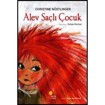 Alev Saçlı Çocuk - Christine Nöstlinger