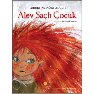 Alev Saçlı Çocuk - Christine Nöstlinger
