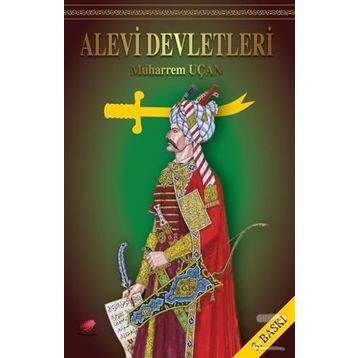 ALEVI DEVLETLERI - MUHARREM UÇAR;ÜMIT ATLI