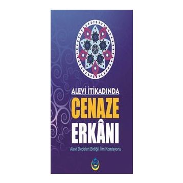 Alevi İtikadında Cenaze Erkanı - Kolektif