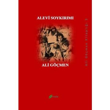 ALEVI SOYKIRMI - ALI GÖÇMEN