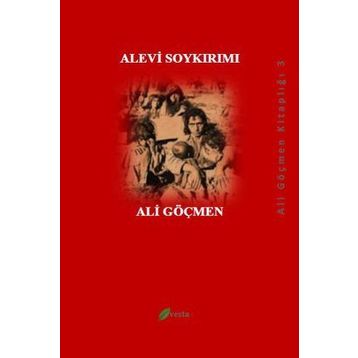 ALEVI SOYKIRMI - ALI GÖÇMEN