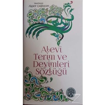Alevi Terimleri ve Deyimleri Sözlüğü - Alper Çağlayan
