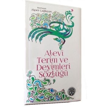Alevi Terimleri ve Deyimleri Sözlüğü - Alper Çağlayan