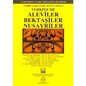 ALEVILER BEKTAŞİLER NUSAYRILER - HEYET