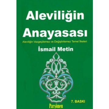 ALEVİLİĞİN ANAYASASI - İSMAİL METIN