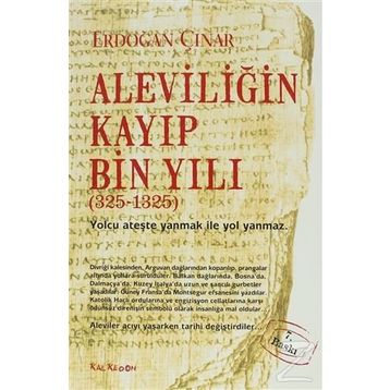 ALEVİLİĞİN KAYIP BIN YILI - ERDOĞAN ÇINAR
