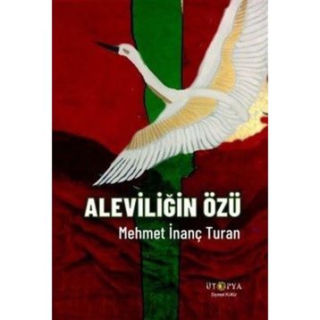 Aleviliğin Özü - Mehmet İnanç Turan