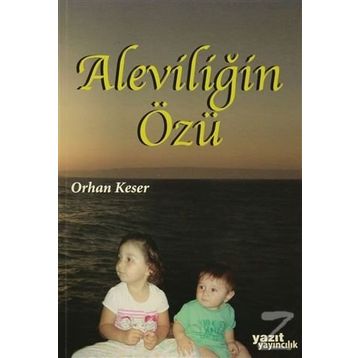 Aleviliğin Özü - Orhan Keser