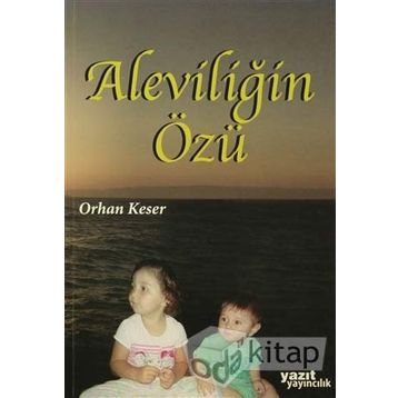 Aleviliğin Özü - Orhan Keser