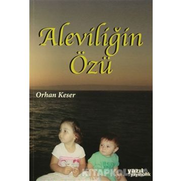 Aleviliğin Özü - Orhan Keser
