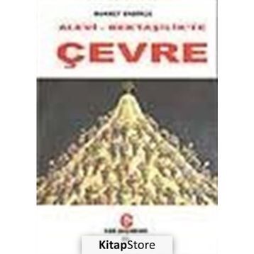 ALEVILIK - BEKTAŞİLİK´TE ÇEVRE - NUKRET ENDİRÇE