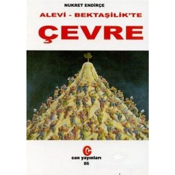 ALEVILIK - BEKTAŞİLİK´TE ÇEVRE - NUKRET ENDİRÇE