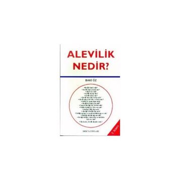 Alevilik Nedir? - Baki Öz