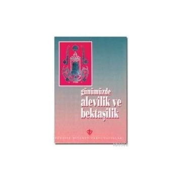 ALEVILIK VE BEKTAŞİLİK - RAMAZAN UÇAR