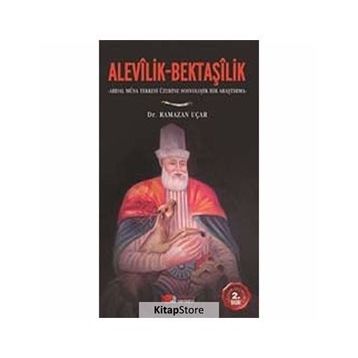 ALEVILIK VE BEKTAŞİLİK - RAMAZAN UÇAR