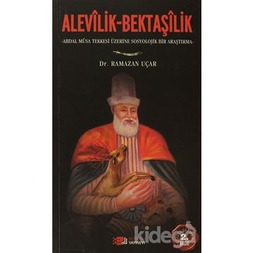 ALEVILIK VE BEKTAŞİLİK - RAMAZAN UÇAR
