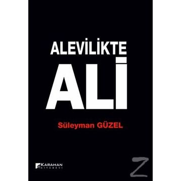 Alevilikte Ali - Süleyman Güzel