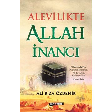 Alevilikte Allah İnancı - Ali Rıza Özdemir