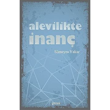 Alevilikte Allah İnancı - Ali Rıza Özdemir