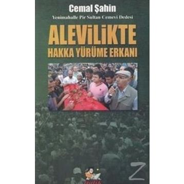 Alevilikte Hakka Yürüme Erkanı - Cemal Şahin