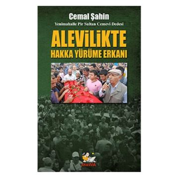 Alevilikte Hakka Yürüme Erkanı - Cemal Şahin