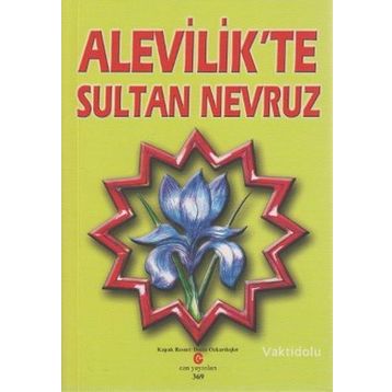 ALEVILIK'TE SULTAN NEVRUZ - ADIL ALI ATALAY VAKTIDOLU