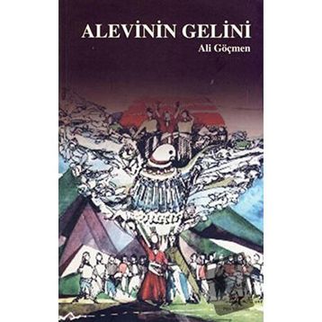 Alevinin Gelini - Ali Göçmen