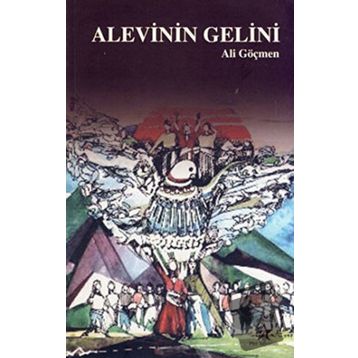 Alevinin Gelini - Ali Göçmen