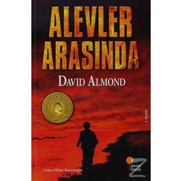 Alevler Arasında - David Almond