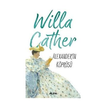 Alexander Köprüsü - Willa Cather