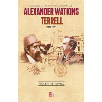 Alexander Watkins Terrell - Fikrettin Yavuz