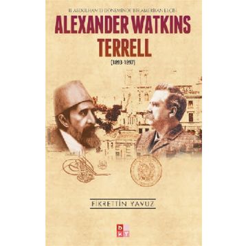 Alexander Watkins Terrell - Fikrettin Yavuz