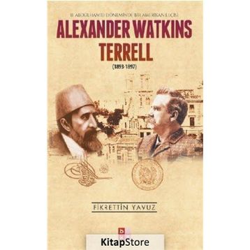 Alexander Watkins Terrell - Fikrettin Yavuz