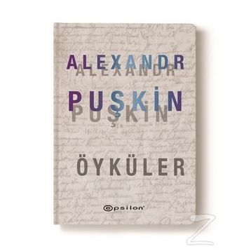 ALEXANDR PUŞKİN SEÇME ÖYKÜLER - ALEKSANDR SERGEYEVİÇ PUŞKİN