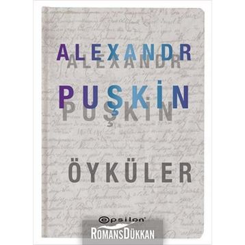 ALEXANDR PUŞKİN SEÇME ÖYKÜLER - ALEKSANDR SERGEYEVİÇ PUŞKİN