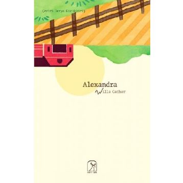 Alexandra - Willa Cather