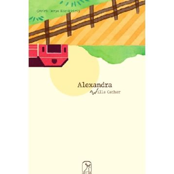 Alexandra - Willa Cather