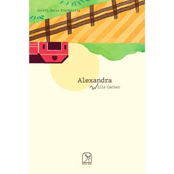 Alexandra - Willa Cather