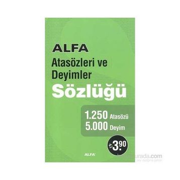 ALFA ATASÖZLERİ VE DEYIMLER SÖZLÜĞÜ - KOLEKTIF