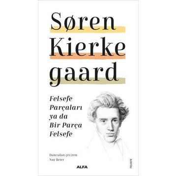 Alfa Yayınları Felsefe Parçaları Ya Da Bir Parça Felsefe Kitabı