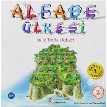 ALFABE ÜLKESİ - ŞULE TANKUT JOBERT