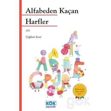 Alfabeden Kaçan Harfler - Çiğdem Sezer