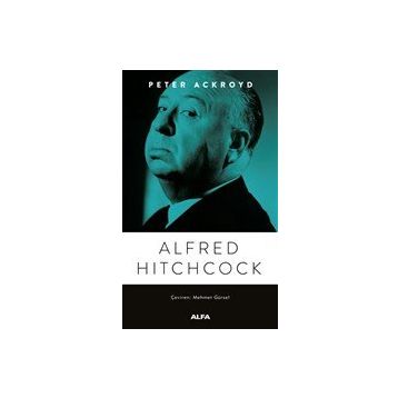 Alfred Hitchcock Peter Ackroyd