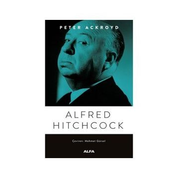 Alfred Hitchcook - Peter Ackroyd
