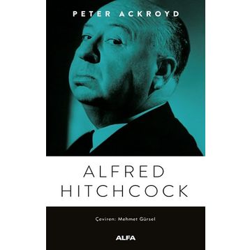 Alfred Hitchcook - Peter Ackroyd