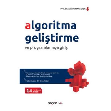 Algoritma Geliştirme ve Programlamaya Giriş - Fahri Vatansever