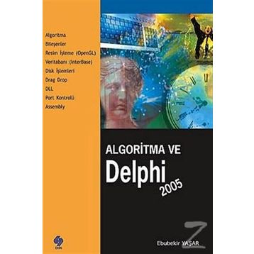 ALGORITMA VE DELPHI 2005 - EBUBEKIR YAŞAR