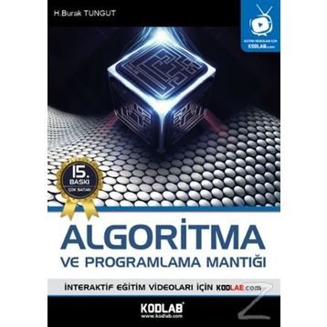Algoritma ve Programlama Mantığı-Kodlab Yayınları